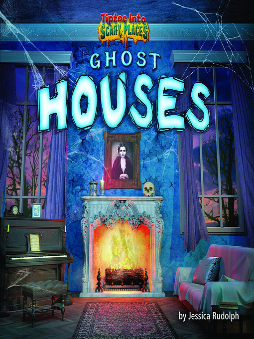 Title details for Ghost Houses by Jessica Rudolph - Available